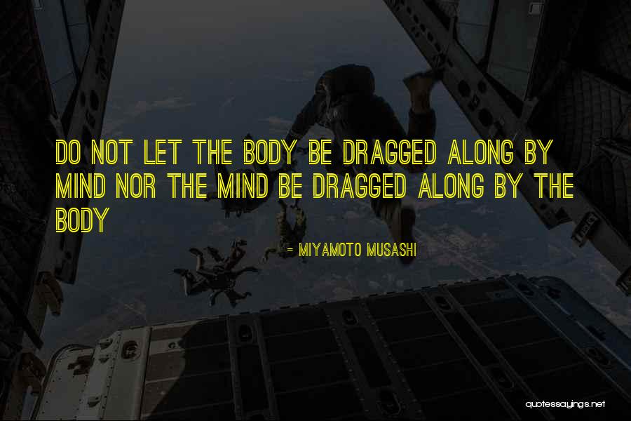 Howcrofts Quotes By Miyamoto Musashi Howcrofts Quotes By Miyamoto Musashi