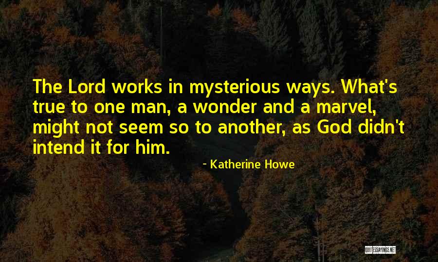 Howe Quotes By Katherine Howe Howe Quotes By Katherine Howe