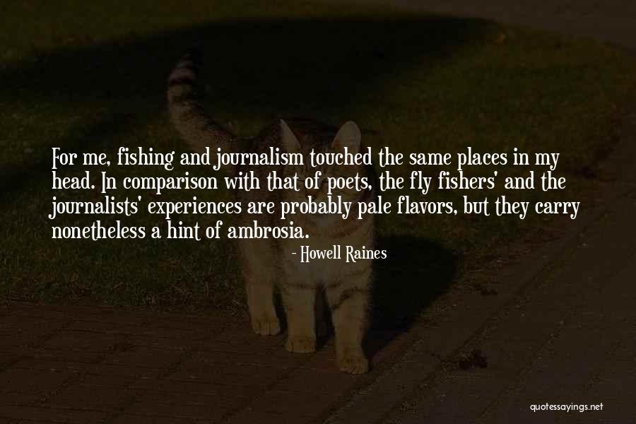 Howell Raines Quotes 1129052 Howell Raines Quotes 1129052