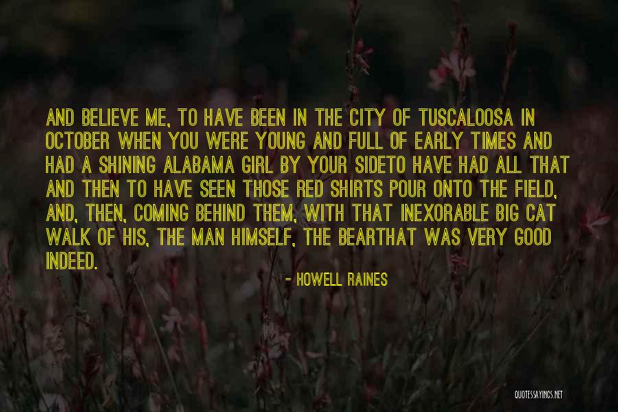 Howell Raines Quotes 1632551 Howell Raines Quotes 1632551