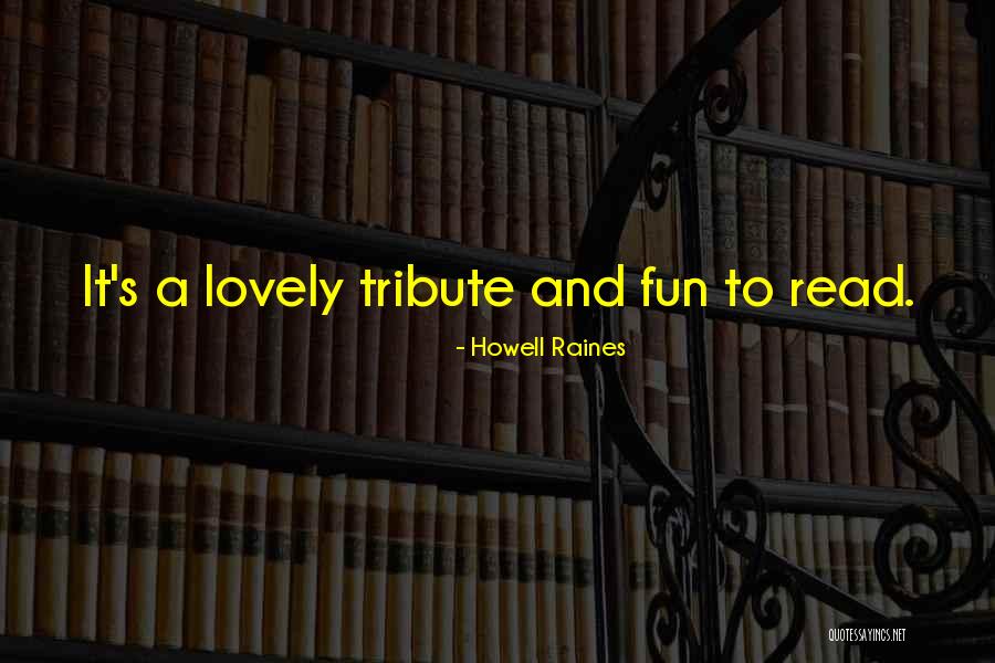 Howell Raines Quotes 1913623 Howell Raines Quotes 1913623