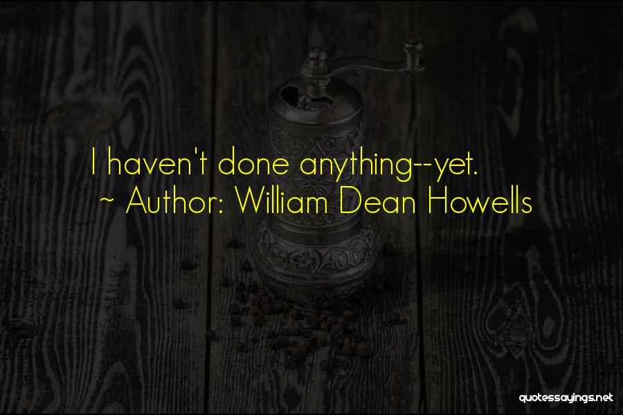 Howells Editha Quotes By William Dean Howells