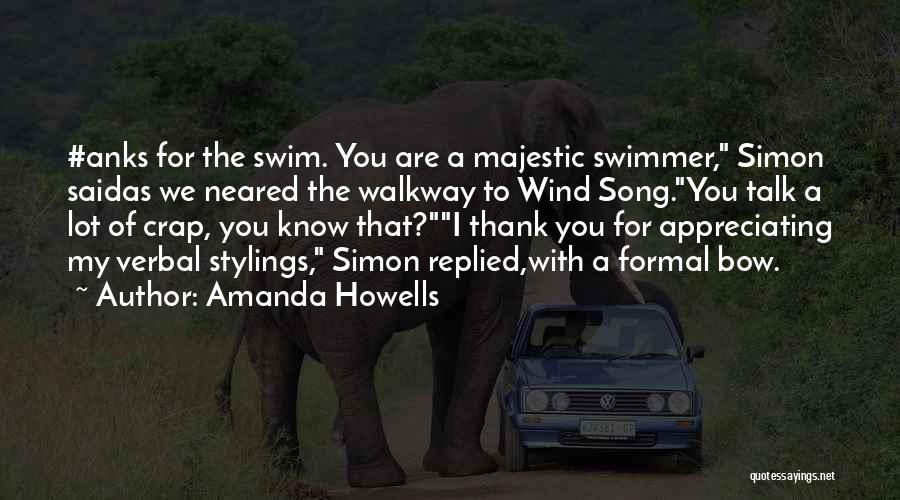 Howells Quotes By Amanda Howells
