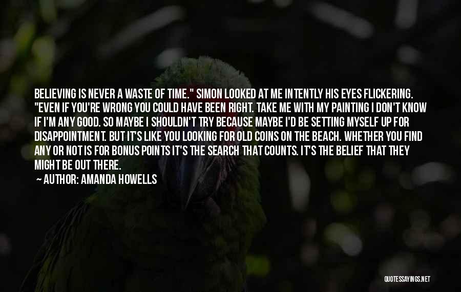 Howells Quotes By Amanda Howells