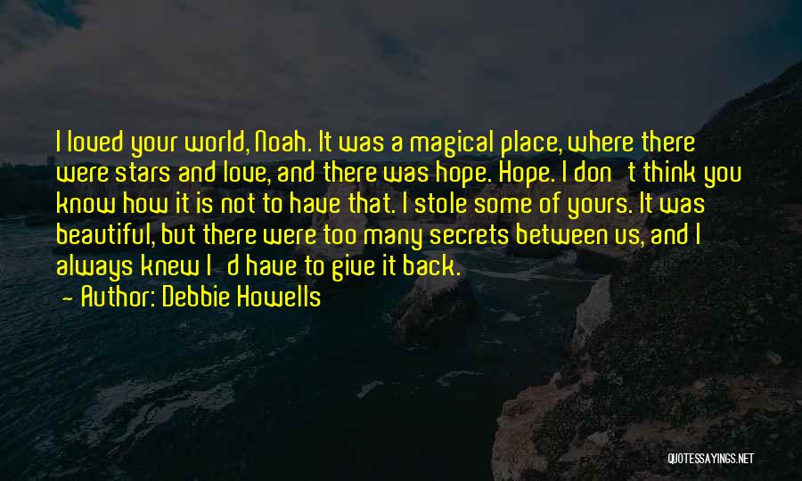 Howells Quotes By Debbie Howells