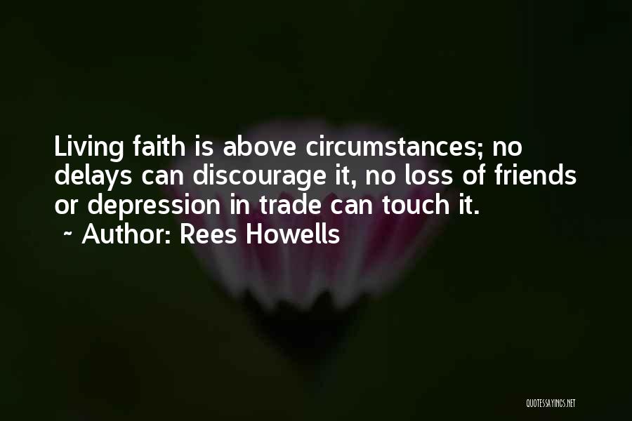 Howells Quotes By Rees Howells