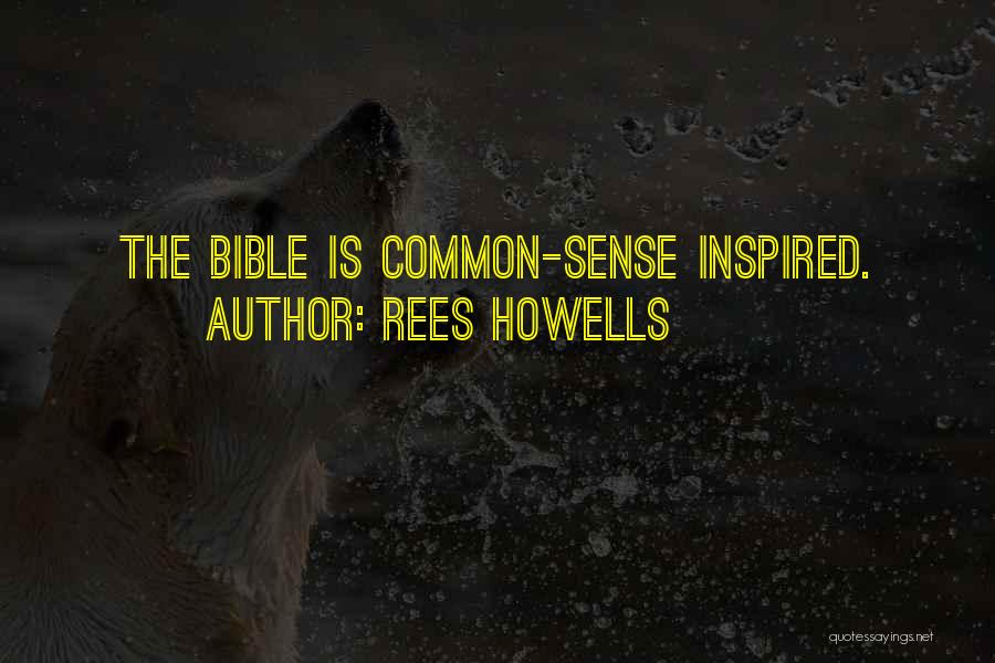 Howells Quotes By Rees Howells