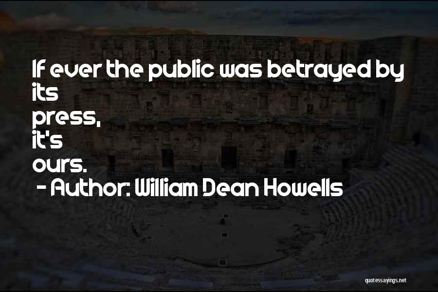 Howells Quotes By William Dean Howells