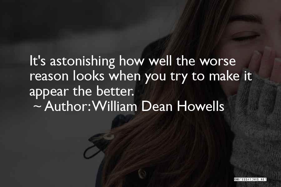 Howells Quotes By William Dean Howells