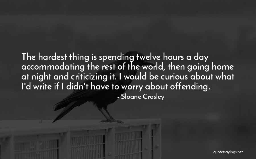 Howells Sheet Metal Quotes By Sloane Crosley Howells Sheet Metal Quotes By Sloane Crosley