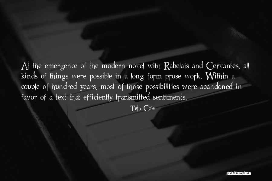 Howett Thorpe Quotes By Teju Cole Howett Thorpe Quotes By Teju Cole
