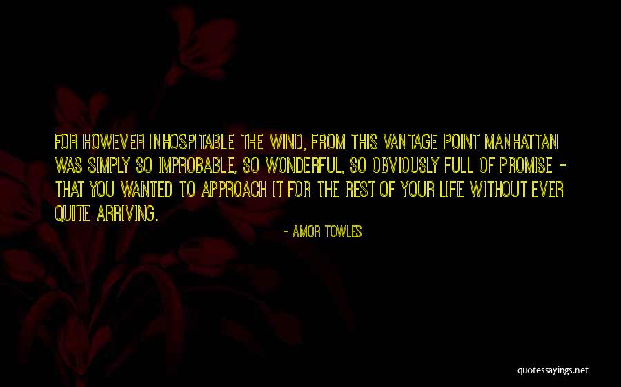 However Improbable Quotes By Amor Towles However Improbable Quotes By Amor Towles