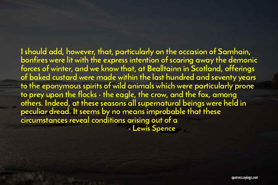 However Improbable Quotes By Lewis Spence However Improbable Quotes By Lewis Spence
