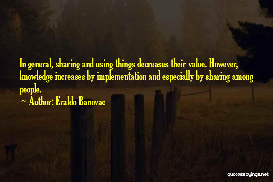 However Quotes By Eraldo Banovac