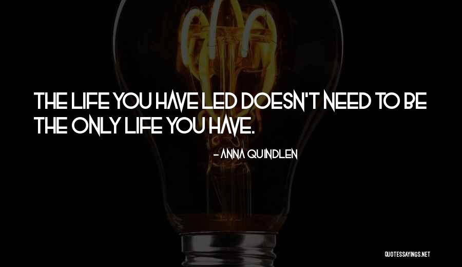 Howey Mansion Quotes By Anna Quindlen