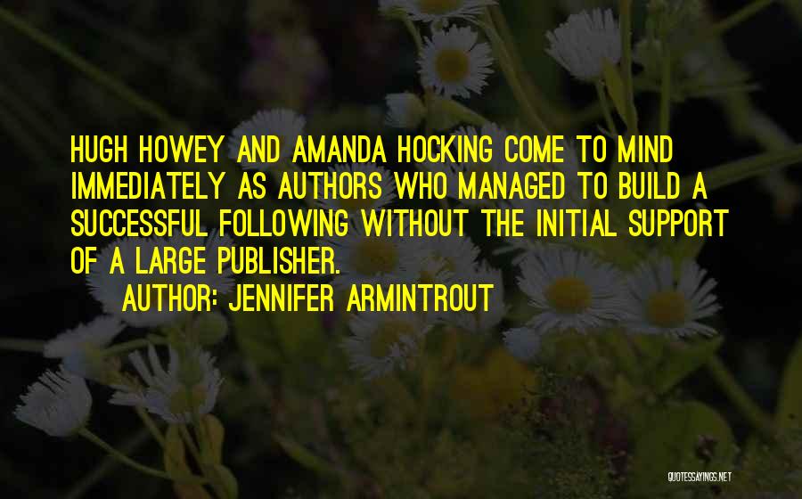 Howey Quotes By Jennifer Armintrout