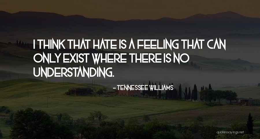 Howick Weather Quotes By Tennessee Williams Howick Weather Quotes By Tennessee Williams