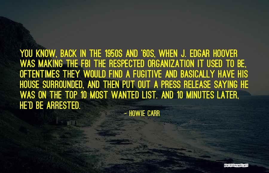 Howie Carr Quotes 1548109