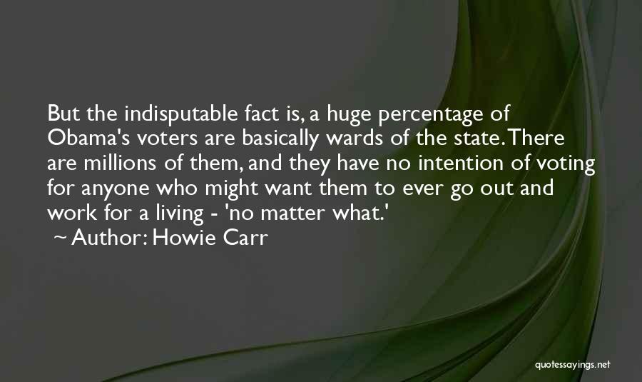 Howie Carr Quotes 717490