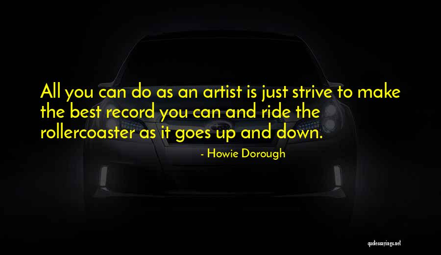 Howie Dorough Quotes 2269774 Howie Dorough Quotes 2269774
