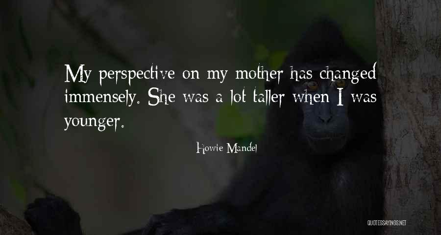 Howie Mandel Quotes 1865220 Howie Mandel Quotes 1865220