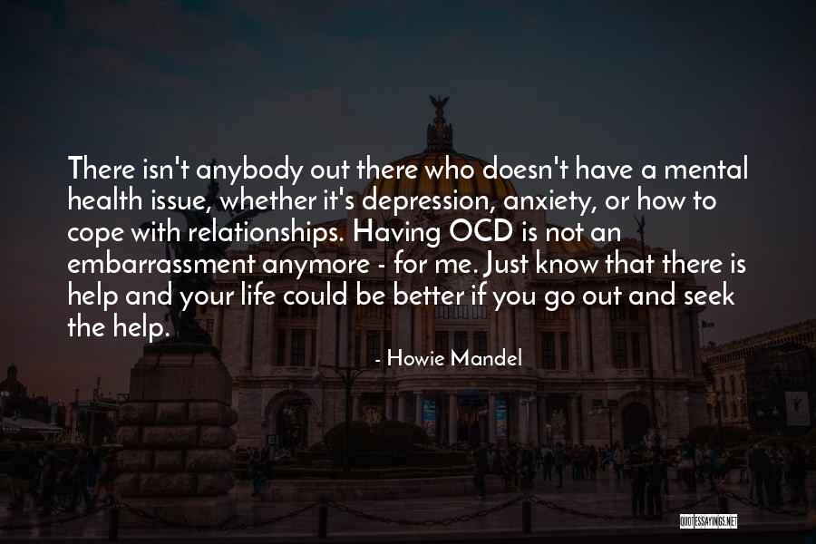 Howie Mandel Quotes 414768