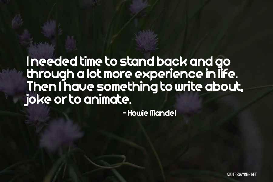 Howie Mandel Quotes 942462 Howie Mandel Quotes 942462