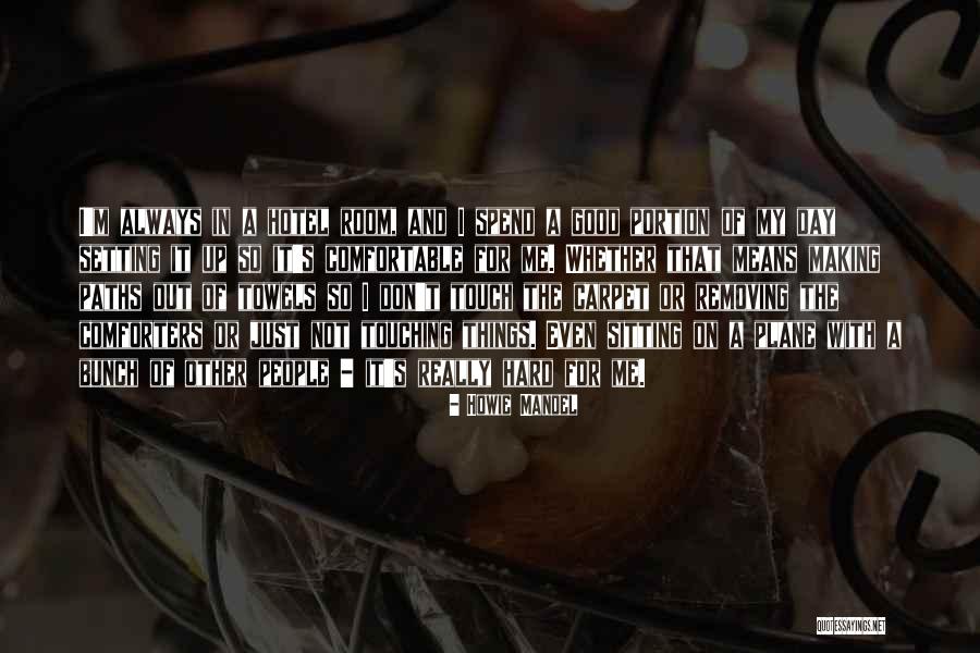 Howie Mandel Quotes 961350 Howie Mandel Quotes 961350