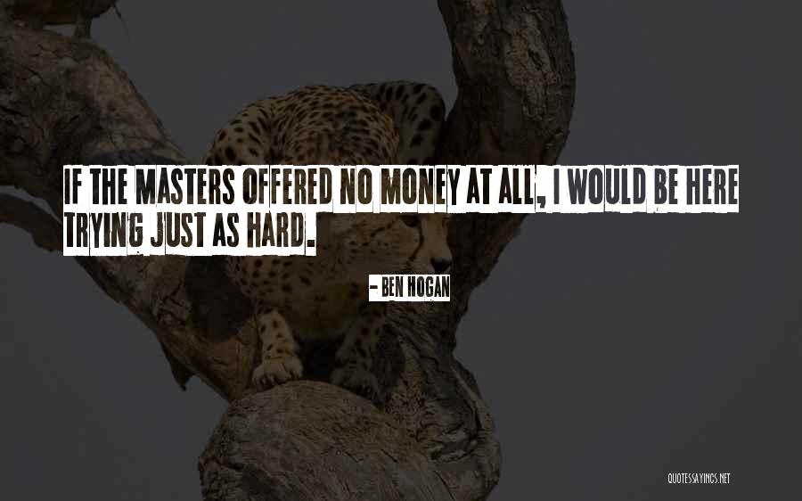 Howies Clothing Quotes By Ben Hogan