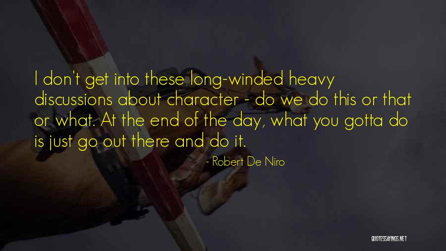 Howington Burrell Quotes By Robert De Niro Howington Burrell Quotes By Robert De Niro