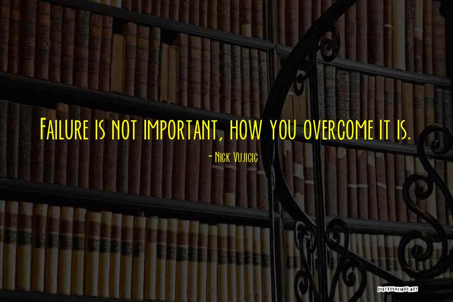 Howitzer Impact Quotes By Nick Vujicic Howitzer Impact Quotes By Nick Vujicic