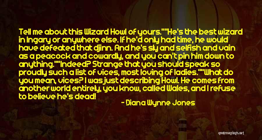 Howl Sophie Quotes By Diana Wynne Jones Howl Sophie Quotes By Diana Wynne Jones