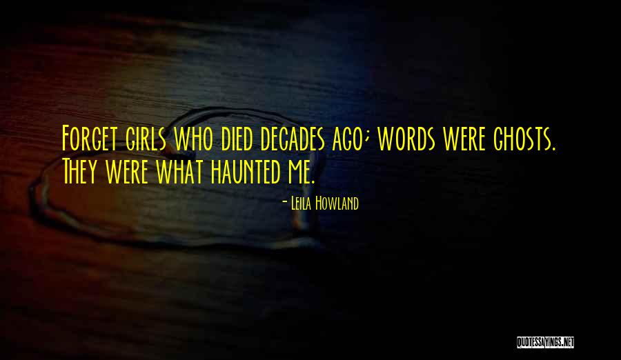Howland Quotes By Leila Howland Howland Quotes By Leila Howland
