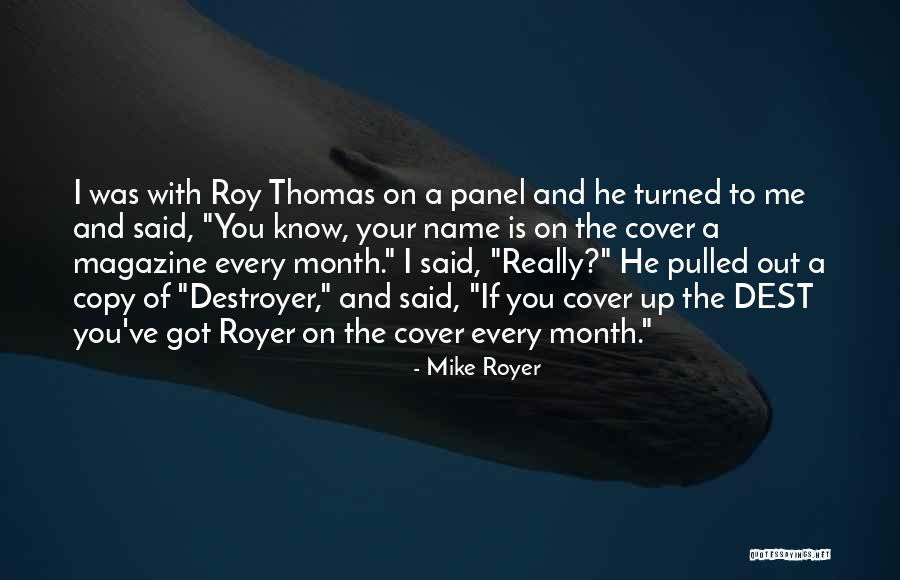 Howled Pronunciation Quotes By Mike Royer Howled Pronunciation Quotes By Mike Royer