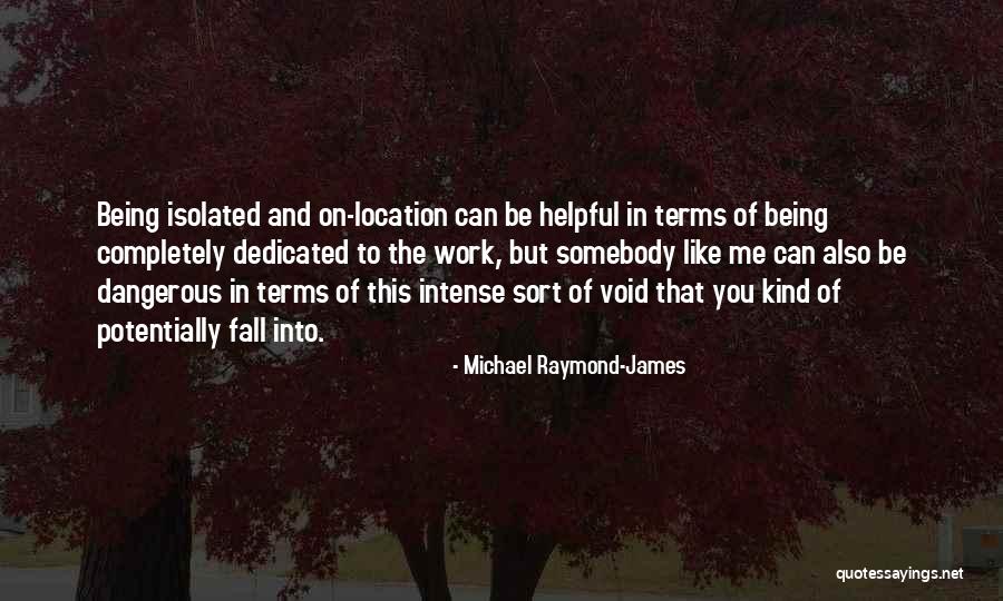 Howlings Castle Quotes By Michael Raymond-James Howlings Castle Quotes By Michael Raymond-James