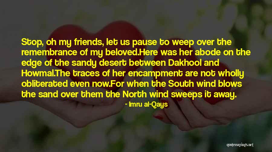 Howmal Quotes By Imru Al-Qays Howmal Quotes By Imru Al-Qays