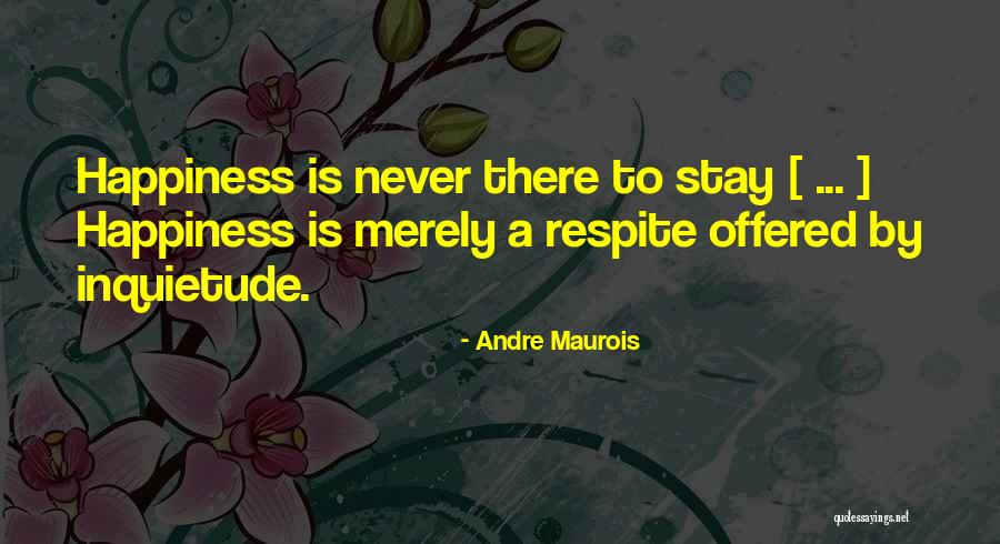 Howrey Law Quotes By Andre Maurois Howrey Law Quotes By Andre Maurois