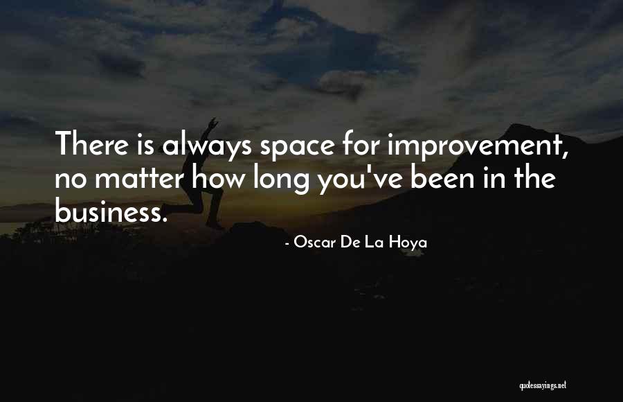 Hoya Quotes By Oscar De La Hoya