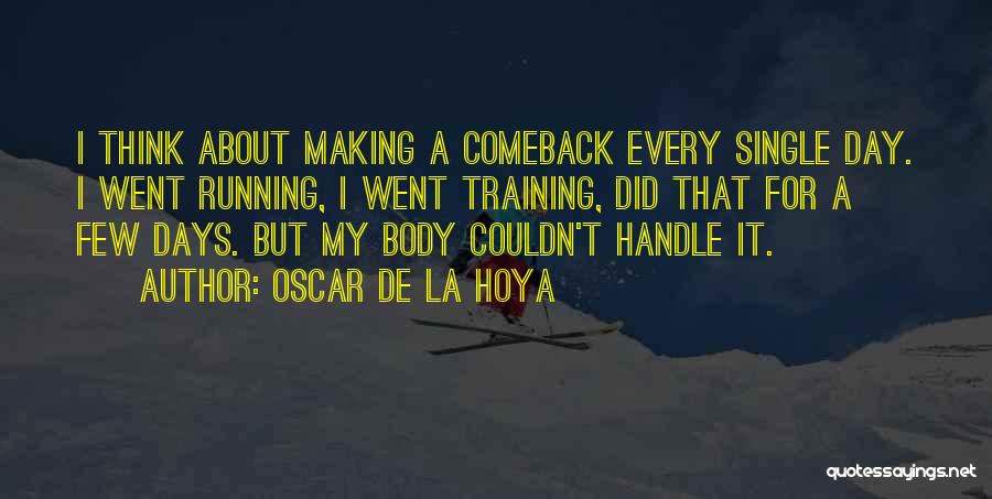 Hoya Quotes By Oscar De La Hoya