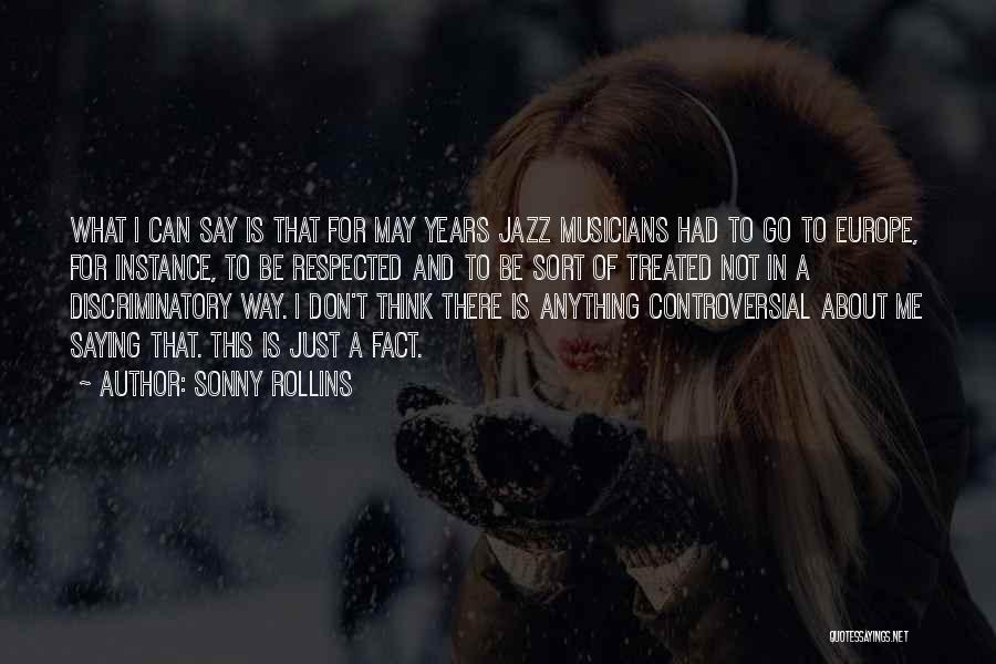 Hoying Tiktok Quotes By Sonny Rollins