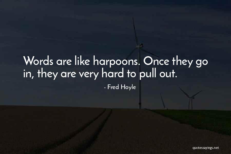 Hoyle Quotes By Fred Hoyle