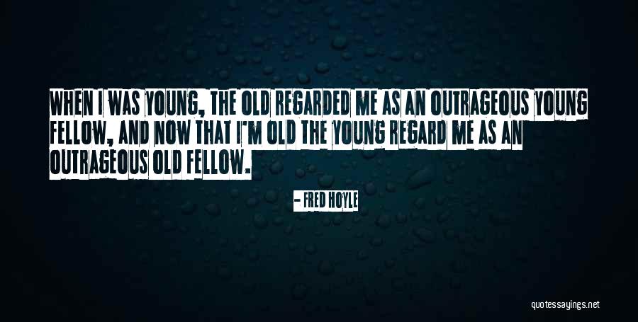 Hoyle Quotes By Fred Hoyle