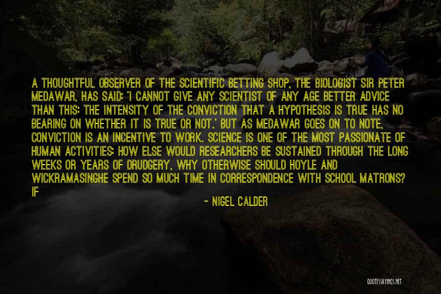 Hoyle Quotes By Nigel Calder Hoyle Quotes By Nigel Calder