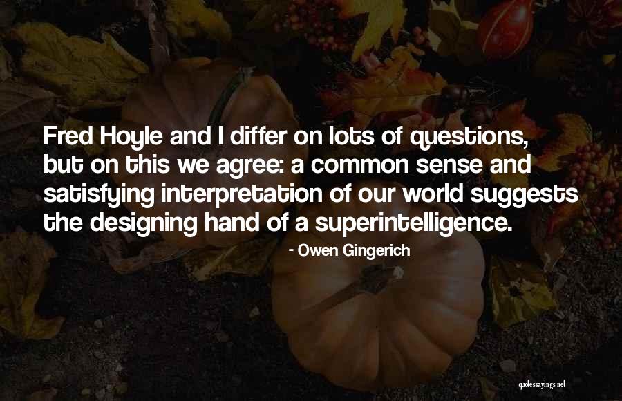 Hoyle Quotes By Owen Gingerich Hoyle Quotes By Owen Gingerich
