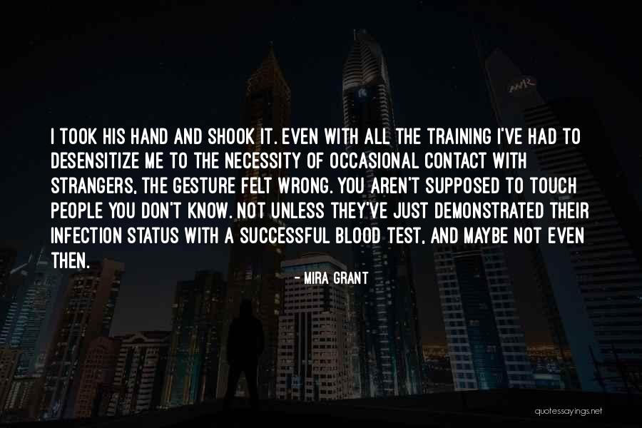Hoyrat A Quotes By Mira Grant Hoyrat A Quotes By Mira Grant