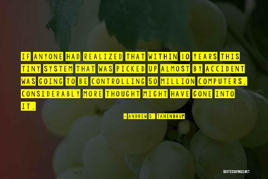 Hoyrat Nedir Quotes By Andrew S. Tanenbaum Hoyrat Nedir Quotes By Andrew S. Tanenbaum