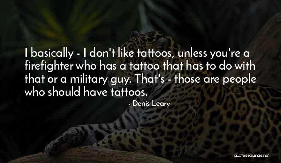 Hozen Quotes By Denis Leary Hozen Quotes By Denis Leary