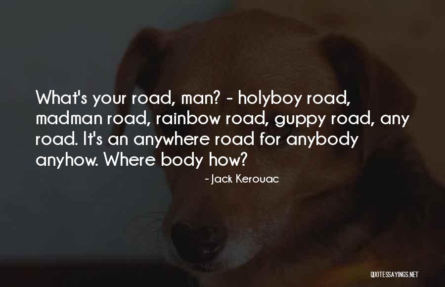 Hoztam Quotes By Jack Kerouac