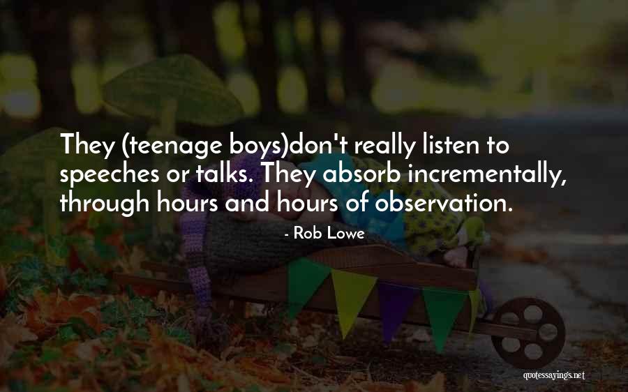Hoztam Quotes By Rob Lowe