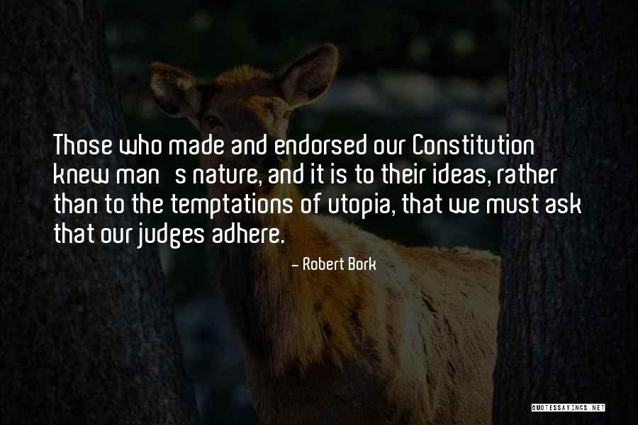 Hoztam Quotes By Robert Bork